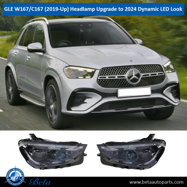 Mercedes GLE-Class W167 / C167 (2019-Up), Headlamp Upgrade from Static LED to 2024 Dynamic LED, China, 1679060303 / 1679060403